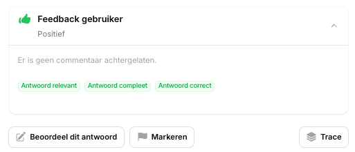 Reviewed feedback in the inbox: a positive user response with the labels 'Answer relevant', 'Answer complete' and 'Answer correct', and buttons to rate the answer, flag it or view the trace.