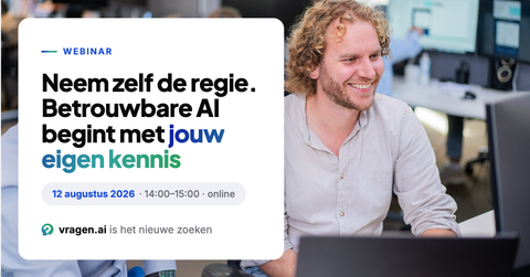 vragen.ai webinar: neem zelf de regie, betrouwbare AI begint met jouw eigen kennis. 12 augustus 2026, 14:00–15:00, online.