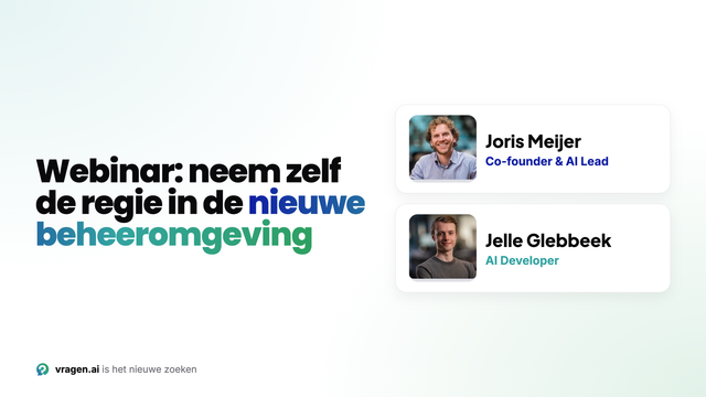 Webinar: take the reins in the new admin environment, with Joris Meijer and Jelle Glebbeek.